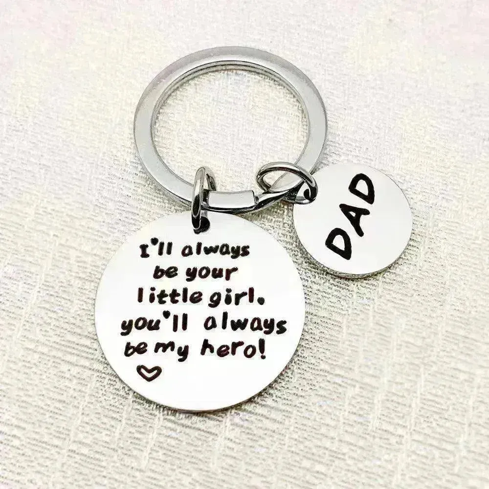 Father's Day I'll Always Be Your Little Girl Stainless Steel Keychain